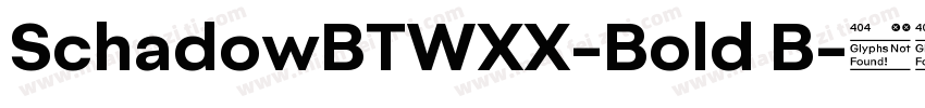 SchadowBTWXX-Bold B字体转换